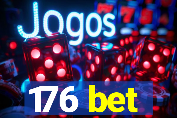 176 bet